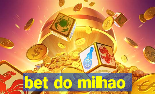 bet do milhao